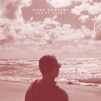 Mark Hawkins, Jamie Lidell - Let It Slide