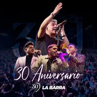 La Barra - La Barra 30 Años (En Vivo)