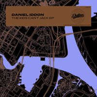 Daniel Iddon - The Kids Can't Jack - EP
