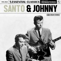 Santo & Johnny - Essential Classics, Vol. 22: Santo & Johnny