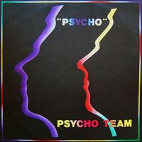 Psycho Team - Psycho
