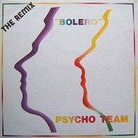 Psycho Team - Bolero (The Remix)