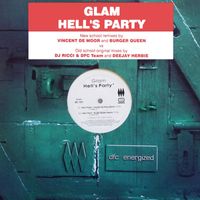 Glam - Hell's Party (New School vs. Old School Remixes)