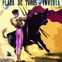 Invidia - Plaza de Toros
