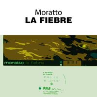 Moratto - La Fiebre