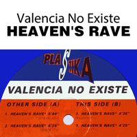 Valencia No Existe - Heaven's Rave