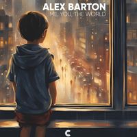 Alex Barton - Me You the World