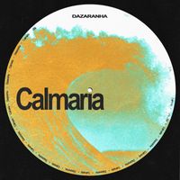 Dazaranha - Calmaria