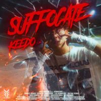 KEEDO - SUFFOCATE