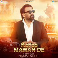 Nirmal Sidhu - Karze Mawan De