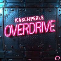 Kaschperle - Overdrive
