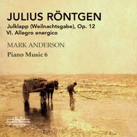 Mark Anderson - Julklapp, Op. 12: VI. Allegro energico