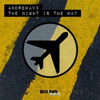 Andrewav3 - The Night Is The Way