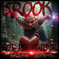 Krook - Got Me Trippin