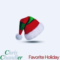 Chris Chandler - Favorite Holiday