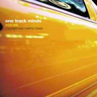 One Track Minds - Voices