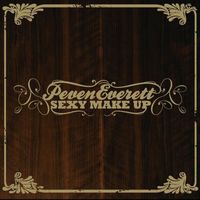 Peven Everett - Sexy Make Up