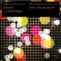 Danism - From The Vaults EP