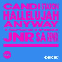 Candi Staton - Hallelujah Anyway (Jnr SA Remix)