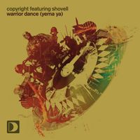Copyright featuring Shovell - Warrior Dance (Yema Ya)