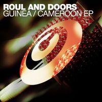 Roul and Doors - Guinea / Cameroon