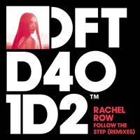 Rachel Row - Follow The Step ((Remixes))