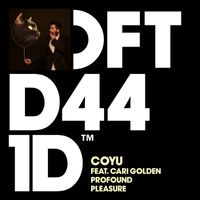 Coyu featuring Cari Golden - Profound Pleasure