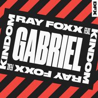 Ray Foxx featuring KINdom - Gabriel