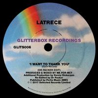 LaTrece - I Want To Thank You (Dr Packer Edit)