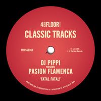 DJ Pippi presents Pasion Flamenca - Fatal Fatal!