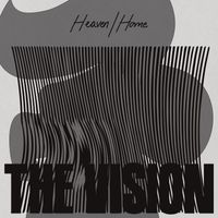 The Vision featuring Andreya Triana - Heaven / Home