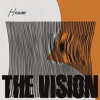 The Vision featuring Andreya Triana - Heaven