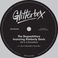 The Shapeshifters featuring Kimberly Davis - Life Is A Dancefloor (Club Mix)