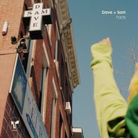Dave + Sam - Facts