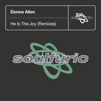 Donna Allen - He Is The Joy (Remixes)