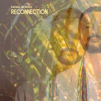 Rafael Moraes - Reconnection