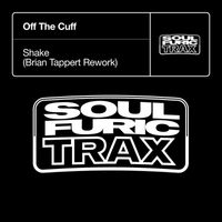 Off The Cuff - Shake (Brian Tappert Rework)