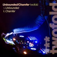 twofold - Unbounded / Chamfer