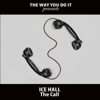 Ice Hall - The Call