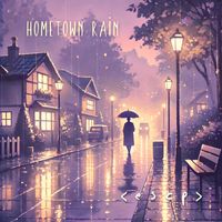 < E S C P > - Hometown Rain