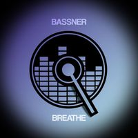 Bassner - Breathe