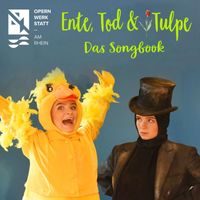 Opernwerkstatt am Rhein - Ente, Tod & Tulpe