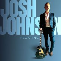 Josh Johnson - Floating