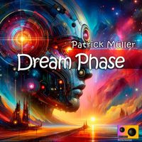Patrick Müller - Dream Phase