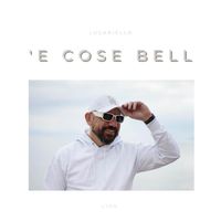 Lucariello - 'E Cose Bell