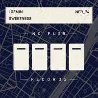 I Gemin - Sweetness