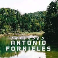 Antonio Fornieles - Intended