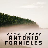 Antonio Fornieles - Flow State