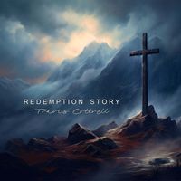 Travis Cottrell - Redemption Story