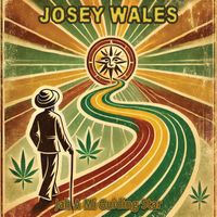 Josey Wales - Jah A Mi Guiding Star